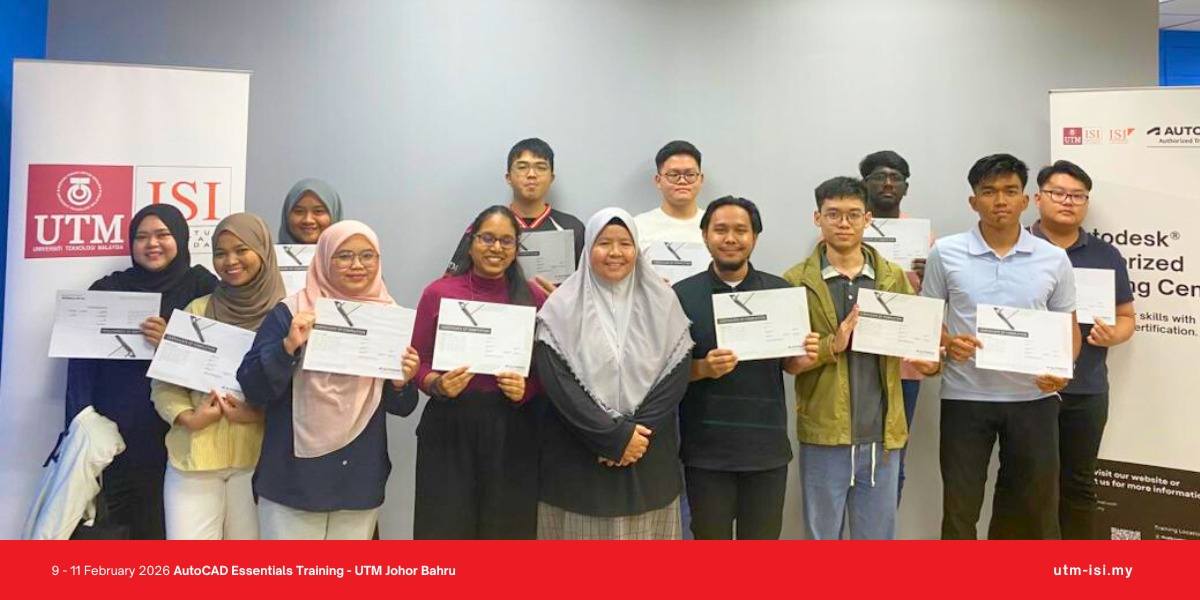 AutoCAD Training Successfully Conducted at UTM KL & UTM JB